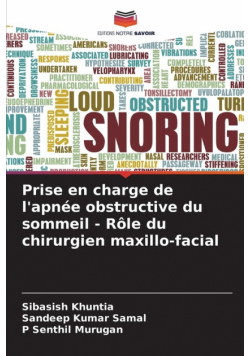 Prise en charge de l'apnée obstructive du sommeil - Rôle du chirurgien maxillo-facial