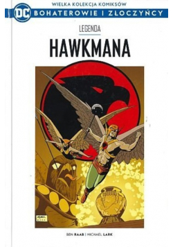 Wielka Kolekcja komiksów Bohaterowie i złoczyńcy Tom 13 Hawkmana