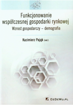 Funkcjonowanie współczesnej gospodarki rynkowej