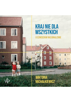 Kraj nie dla wszystkich