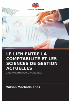 Le Lien Entre La Comptabilité Et Les Sciences De Gestion Actuelles
