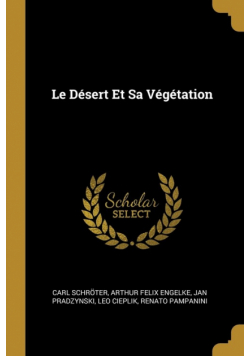 Le Désert Et Sa Végétation