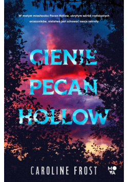 Cienie Pecan Hollow