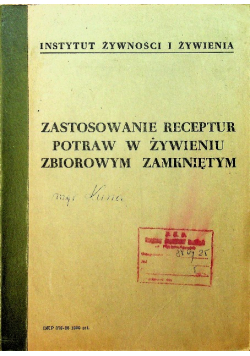 Zastosowanie receptur potraw w żywieniu zbiorowym zamkniętym