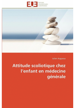 Attitude scoliotique chez l enfant en médecine générale
