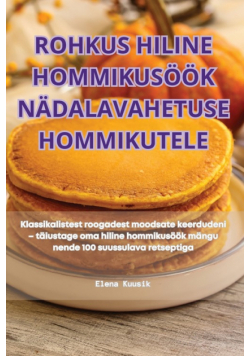 Rohkus Hiline Hommikusöök Nädalavahetuse Hommikutele