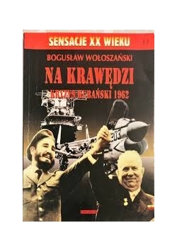 Na krawędzi, kryzys kubański 1962