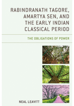 Rabindranath Tagore, Amartya Sen, and the Early Indian Classical Period