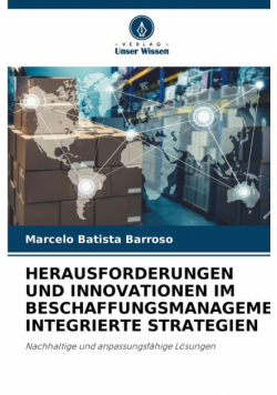 Herausforderungen Und Innovationen Im Beschaffungsmanagement