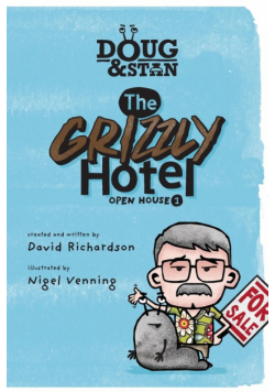Doug & Stan - The Grizzly Hotel