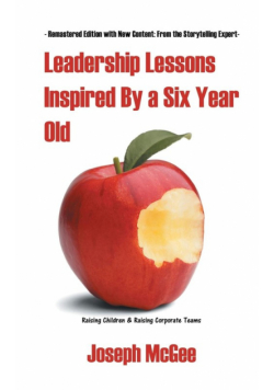 Leadership Lessons Inspired By a Six-Year-Old