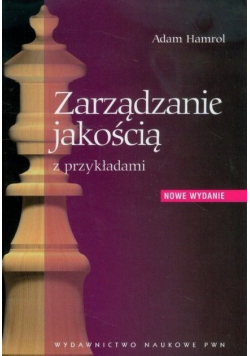 Zarządzanie jakością z przykładami