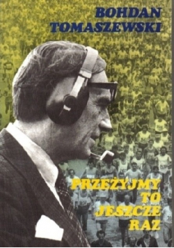 Przeżyjmy to jeszcze raz