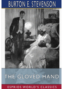 The Gloved Hand (Esprios Classics)