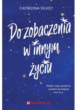 Do zobaczenia w innym życiu