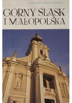 Górny Śląsk i Małopolska