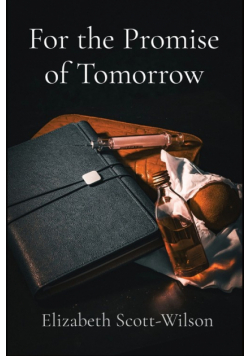 For the Promise of Tomorrow