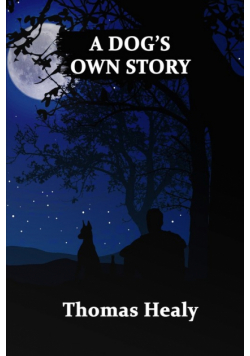 A Dog's Own Story