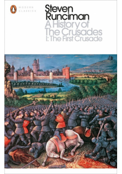 A History of the Crusades I