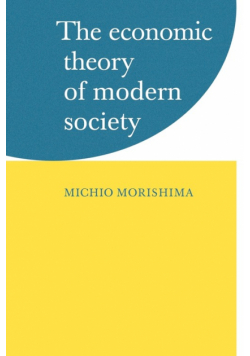 The Economic Theory of Modern Society