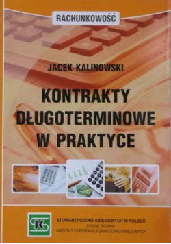 Kontrakty długoterminowe w praktyce