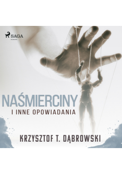 Naśmierciny i inne opowiadania