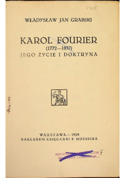 Karol Fourier (1772-1837) jego życie i doktryna 1928 r.