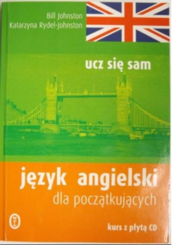 Ucz się sam Język angielski dla początkujących