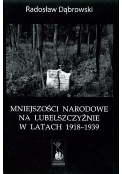 Mniejszości narodowe na Lubelszczyźnie w latach 1918-1939
