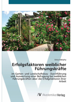 Erfolgsfaktoren weiblicher Führungskräfte