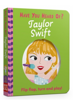 Have You Heard Of?: Taylor Swift