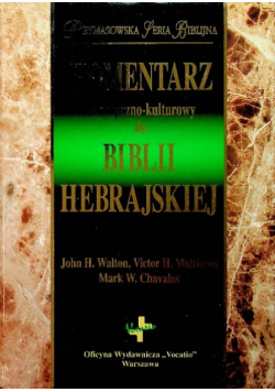 Komentarz historyczno kulturowy do Biblii Hebrajskiej
