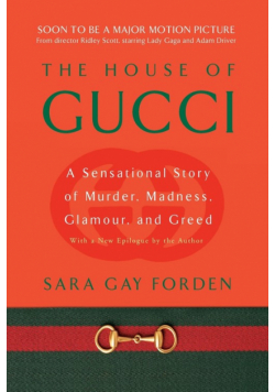 House of Gucci, The