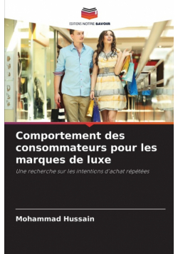 Comportement des consommateurs pour les marques de luxe