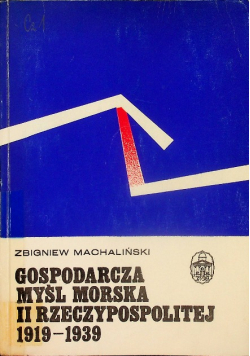 Gospodarcza myśl morska II Rzeczypospolitej 1919 1939