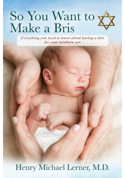 So You Want to Make a Bris