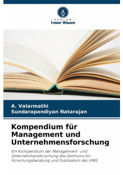 Kompendium für Management und Unternehmensforschung
