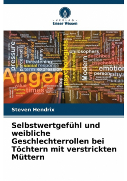 Selbstwertgefühl und weibliche Geschlechterrollen bei Töchtern mit verstrickten Müttern