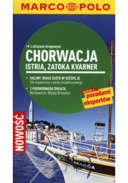 Chorwacja Istria Zatoka Kvarner Przewodnik Marco Polo