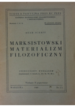 Markisistowski Materializm Filozoficzny, 1949r.