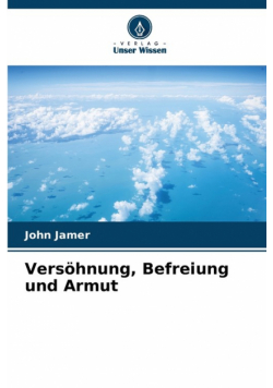 Versöhnung, Befreiung und Armut