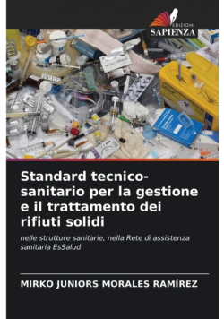 Standard tecnico-sanitario per la gestione e il trattamento dei rifiuti solidi