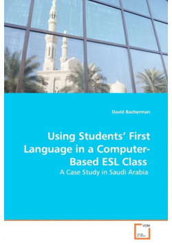 Using Students' First Language in a Computer-Based  ESL Class