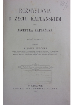 Rozmyślania o życiu kapłańskim , 1897r.