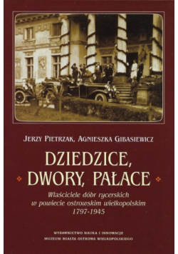 Dziedzice dwory pałace