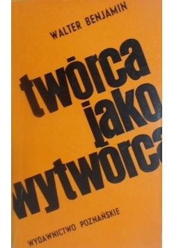 Twórca jako wytwórca