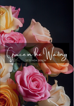 Grace in the Waiting