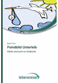 Feindbild Unterleib
