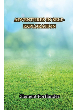 Adventures in Self-Exploration