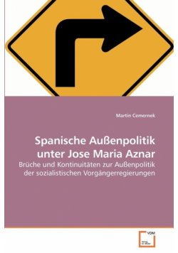 Spanische Außenpolitik unter Jose Maria Aznar